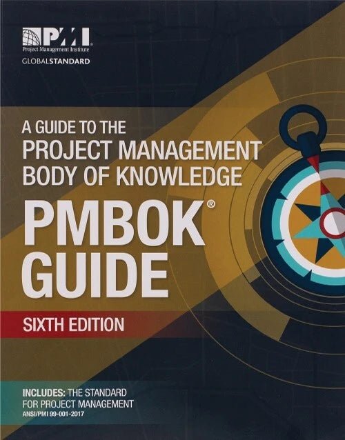 Cover of PMBOK Guide Sixth Edition book on project management by PMI with compass design