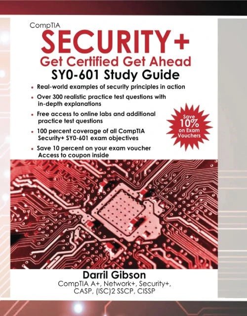 Cover of CompTIA Security+ SY0-601 study guide by Darril Gibson with circuit board image and key exam prep features