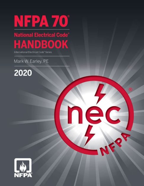Cover of NFPA 70 National Electrical Code Handbook 2020 edition with nec logo and author Mark W. Earley